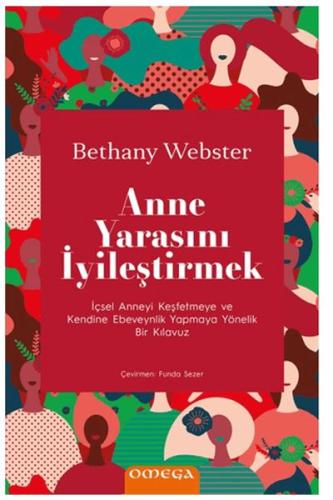 Anne Yarasını İyileştirmek Bethany Webstrer