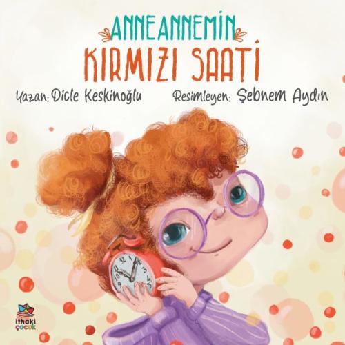 Anneannemin Kırmızı Saati %12 indirimli Dicle Keskinoğlu