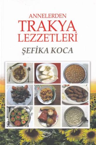 Annelerden Trakya Lezzetleri Şefika Koca