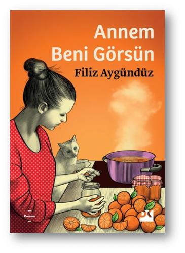 Annem Beni Görsün %10 indirimli Filiz Aygündüz