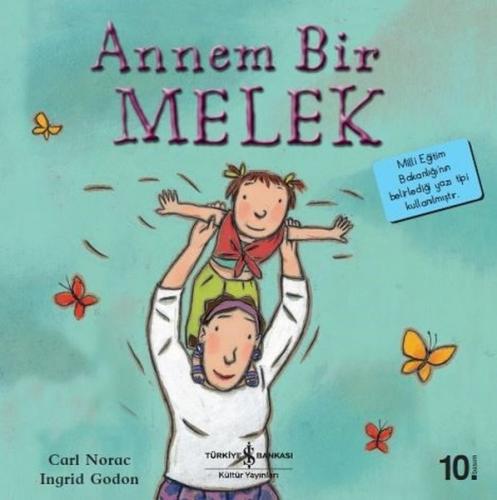 Annem Bir Melek-İlk Okuma Kitaplarım %31 indirimli Carl Norac