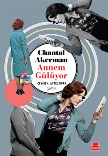 Annem Gülüyor %14 indirimli Chantal Akerman