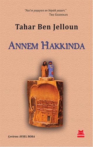 Annem Hakkında %14 indirimli Tahar Ben Jelloun