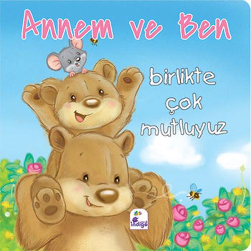 Annem ve Ben - Birlikte Çok Mutluyuz %35 indirimli Kolektif