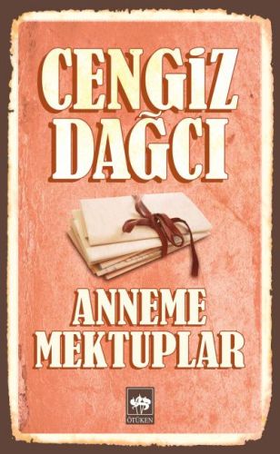 Anneme Mektuplar Cengiz Dağcı