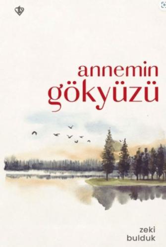 Annemin Gökyüzü Zeki Bulduk