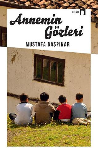 Annemin Gözleri %10 indirimli Mustafa Başpınar