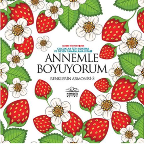 Annemle Boyuyorum / Renklerin Armonisi 3 %10 indirimli Kolektif