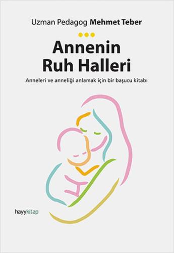 Annenin Ruh Halleri %15 indirimli Mehmet Teber