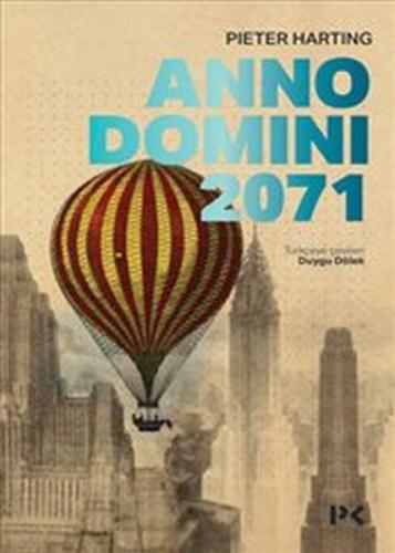 Anno Domini 2071 %17 indirimli Pieter Harting