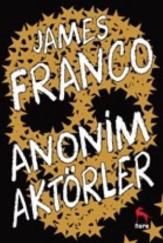 Anonim Aktörler %10 indirimli James Franco