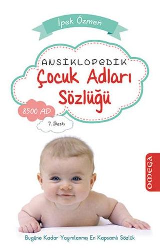 Ansiklopedik Çocuk Adları Sözlüğü %14 indirimli İpek Özmen