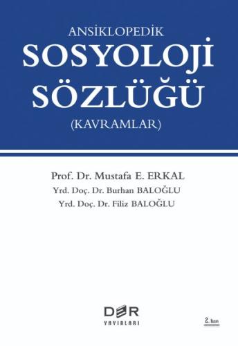 Ansiklopedik Sosyoloji Sözlüğü (Kavramlar) Burhan Baloğlu