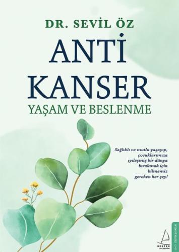 Anti Kanser Yaşam ve Beslenme %14 indirimli Dr. Sevil Öz