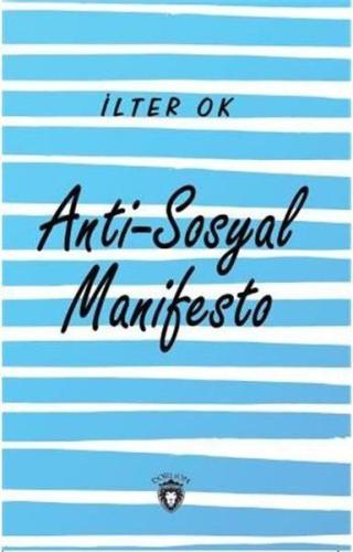 Anti - Sosyal Manifesto %25 indirimli İlter Ok