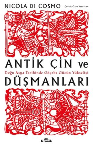 Antik Çin ve Düşmanları %20 indirimli Nicola Di Cosmo