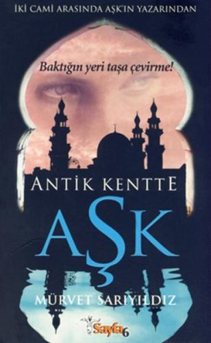 Antik Kentte Aşk %15 indirimli Mürvet Sarıyıldız