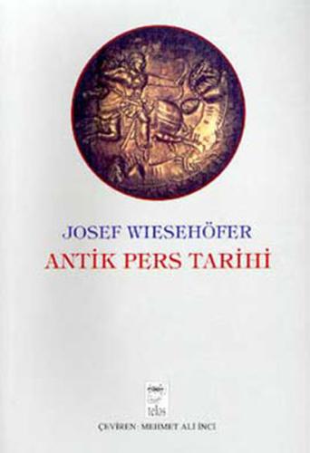 Antik Pers Tarihi %15 indirimli Josef Wiesehöfer