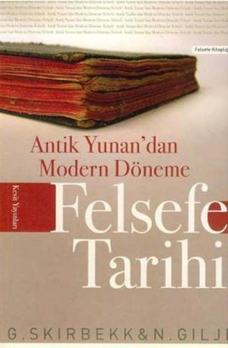 Antik Yunan’dan Modern Döneme Felsefe Tarihi %8 indirimli Nils Gilje