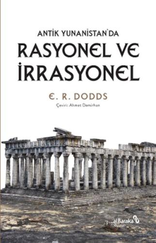 Antik Yunanistan'da Rasyonel ve İrrasyonel %17 indirimli E. R. Doods