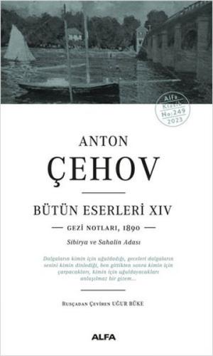 Anton Çehov Bütün Eserleri 14 %10 indirimli Anton Pavloviç Çehov