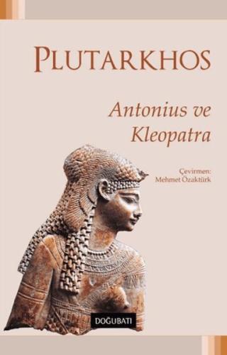 Antonius ve Kleopatra %10 indirimli Mestrius Plutarkhos