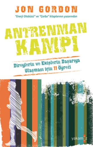 Antrenman Kampı Bireylerin ve Ekiplerin Başarıya Ulaşması İçin 11 Öğre