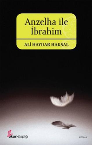 Anzelha ile İbrahim %10 indirimli Ali Haydar Haksal