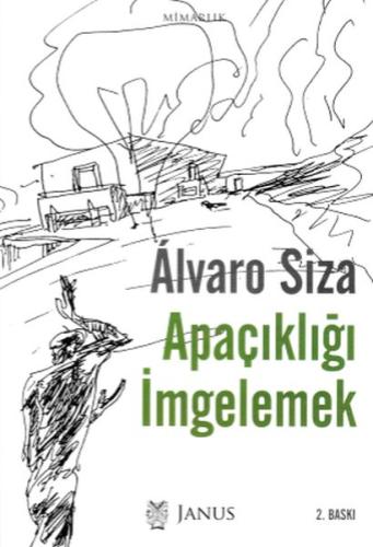 Apaçıklığı İmgelemek Alvora Siza