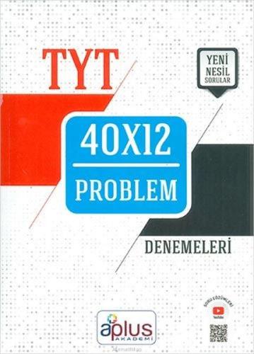 APlus TYT Problem 40X12 Denemeleri Komisyon