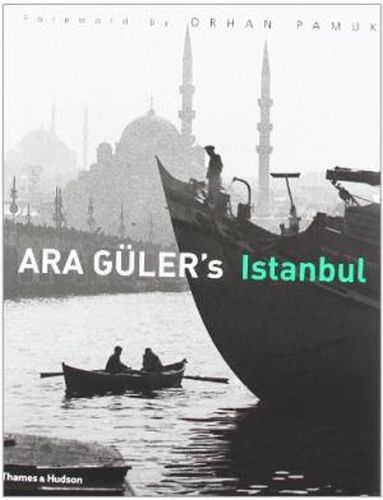 Ara Güler's Istanbul (Ciltli) Orhan Pamuk