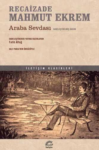 Araba Sevdası (Sadeleştirilmiş Basım) %10 indirimli Recâizâde Mahmut E