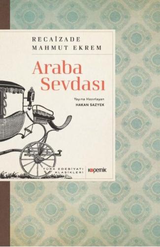 Araba Sevdası %14 indirimli Recâizâde Mahmut Ekrem