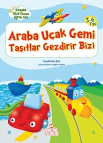 Araba Uçak Gemi Taşıtlar Gezdirir Bizi Hayrünisa Şen