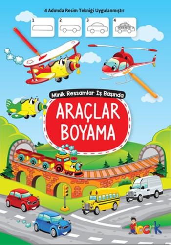 Araçlar Boyama - Minik Ressamlar İş Başında %20 indirimli Kolektif