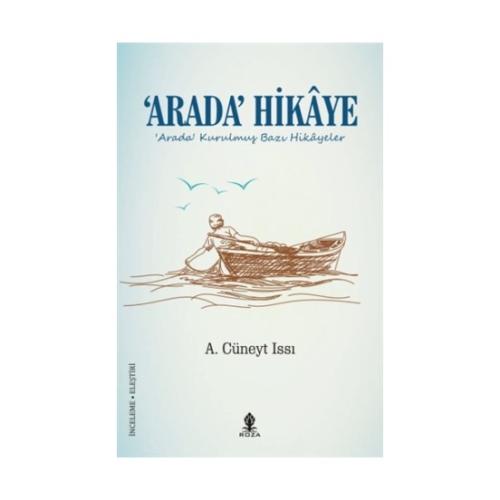 Arada Hikaye A. Cüneyt Issı