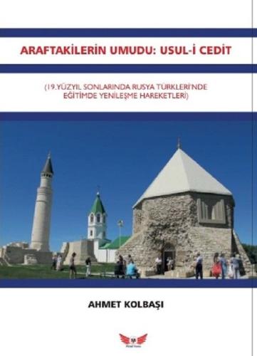 Araftakilerin Umudu-Usul-i Cedit Ahmet Kolbaşı