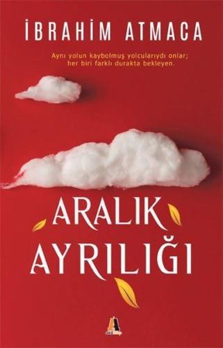 Aralık Ayrılığı %23 indirimli İbrahim Atmaca