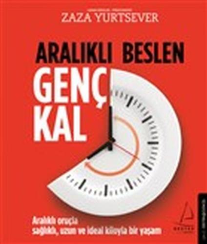 Aralıklı Beslen Genç Kal Zaza Yurtsever