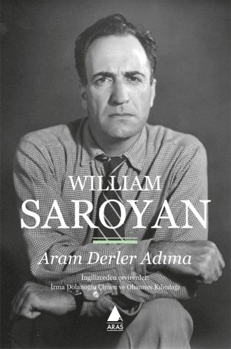 Aram Derler Adıma William Saroyan