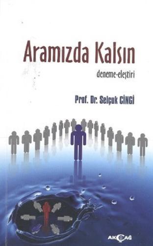 Aramızda Kalsın %15 indirimli Selçuk Cinci