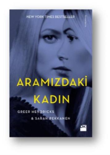 Aramızdaki Kadın Greer Hendricks