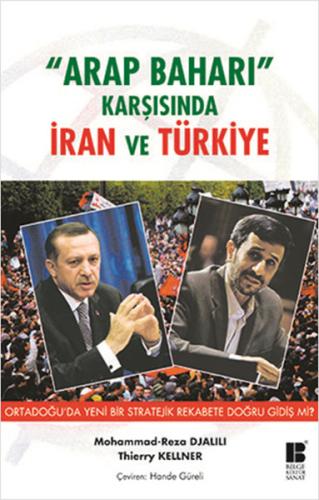 Arap Baharı Karşısında İran ve Türkiye %14 indirimli Thierry Kellner