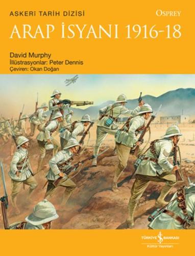 Arap İsyanı 1916-18 %31 indirimli David Murphy