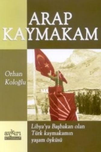 Arap Kaymakam %16 indirimli Orhan Koloğlu