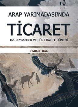 Arap Yarımadası'nda Ticaret Hz. Peygamber ve Dört Halife Dönemi %23 in