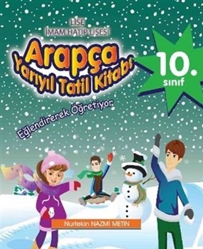 Arapça 10. Sınıf Yarıyıl Tatil Kitabı Nurtekin Nazmi Metin