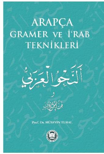 Arapça Gramer ve İ‘rab Teknikleri Hüseyin Tural
