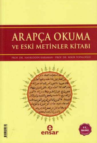 Arapça Okuma ve Eski Metinler Kitabı %18 indirimli Prof. Dr. Bekir Top