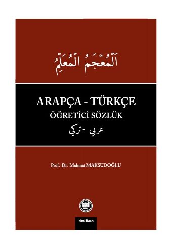 Arapça - Türkçe Öğretici Sözlük Mehmet Maksudoğlu